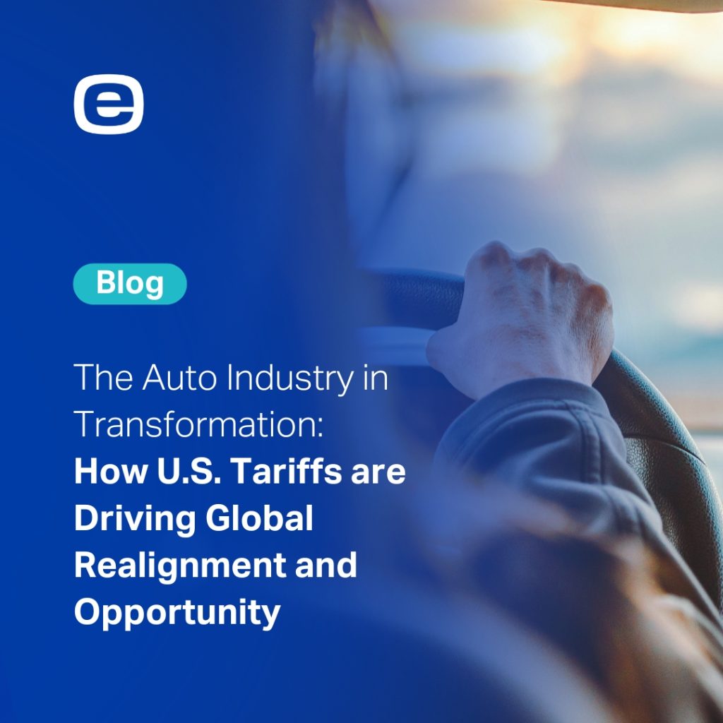 THE AUTO INDUSTRY IN TRANSFORMATION: HOW U.S. TARIFFS ARE DRIVING GLOBAL REALIGNMENT AND OPPORTUNITY